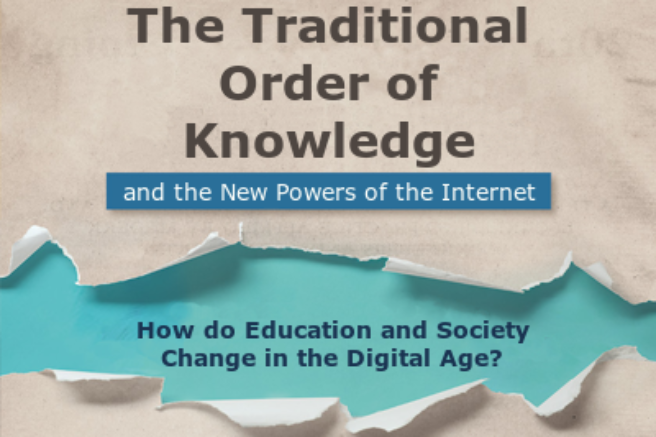 Traditional Order of Knowledge and New Powers of the Internet