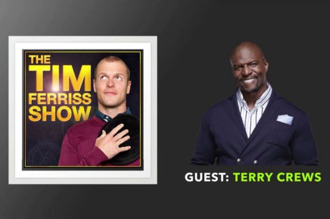 Terry Crews, Tim Ferriss Show