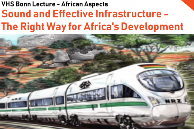 Sound and Effective Infrastructure - The Right Way for Africa's Development, VHS Bonn